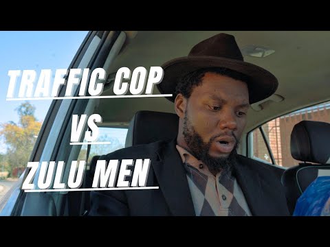 Traffic cop vs Zulu gents 🚓