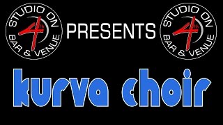 Kurva Choir - August 7 2016