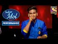 देखिए Chalo Bulawa Aaya Hai पे एक खूबसूरत Performance Indian Idol Se