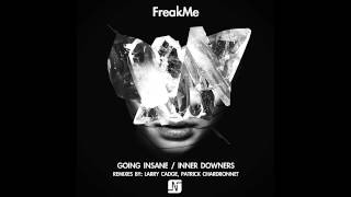 FreakMe - Going Insane (Patrick Chardronnet Remix) - Noir Music