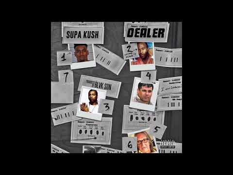 Supa Kush | Drug Dealer | (Official Audio)