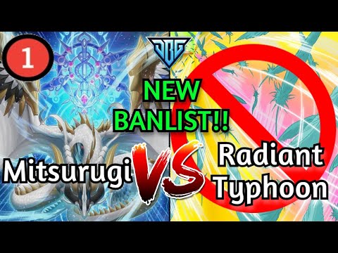 Mitsurugi Vs Radiant Typhoon NEW BANLIST POST BURST YU-GI-OH!