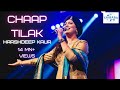 Download Chaap Tilak Harshdeep Kaur Sufi Music Junoon Saibaba Studios Mp3 Song