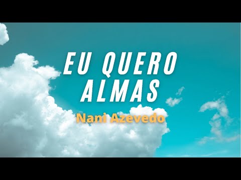 Eu Quero Almas- Nani Azevedo (COVER) | EDGAR FREIRE