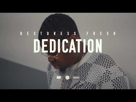 Bestdress Fresh - Dedication (Official Video)  Shot by @GMTENTERTAINMENT