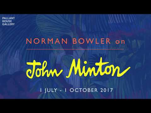 Norman Bowler on John Minton