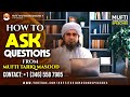 How To ASK Questions From Mufti Tariq Masood  | Mufti Tariq Masood Speeches 🕋