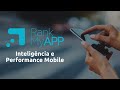 RankMyAPP: Inteligência e Performance Mobile