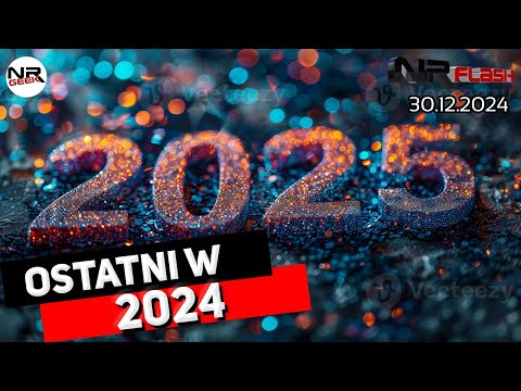 Ostatni NRFlash 2024 - NRFlash (30.12.2024)