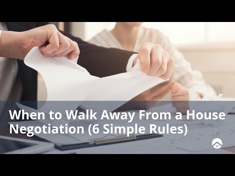 When to Walk Away From a House Negotiation (6 Simple Rules)