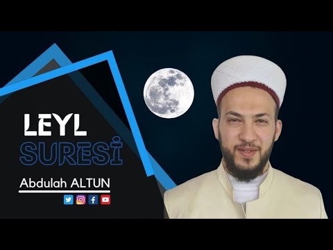 Leyl Suresi | Abdullah Altun |