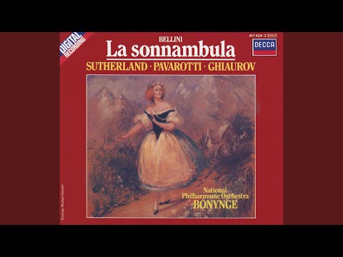 Bellini: La Sonnambula / Act 1 - D'un pensiero e d'un accento