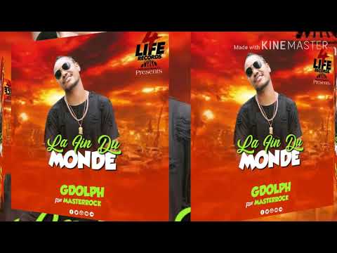 LA FIN DU MONDE - G-Dolph x Master-Rock