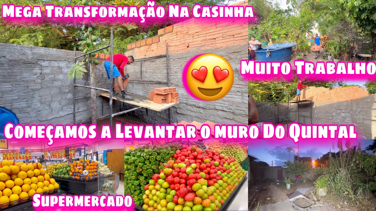 DERRUBAMOS O MURO VELHO E COMEÇAMOS O NOVO/MEGA TRANSFORMAÇÃO NO QUINTAL/VLOGANDO NO SUPERMERCADO