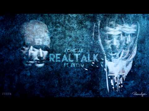 Fonciak - Realtalk ft. Estym