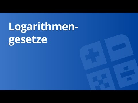 Der Logarithmus und seine Gesetze | Mathematik | Funktionen und Analysis