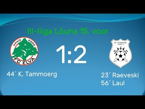 15. voor 2018: FC Elva II - Valga FC Warrior 1:2 (1:1)
