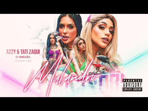 AZZY e Tati Zaqui - Malandro