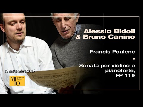 Alessio Bidoli / Bruno Canino - Francis Poulenc - Sonata per violino e pianoforte, FP 119