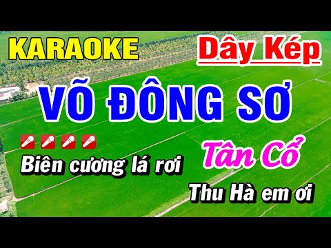 Karaoke Võ Đông Sơ - Bạch Thu Hà - Vọng Cổ Dây Kép | Hoài Phong Organ