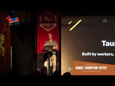 Tauri Foundations and Futures, Daniel Thompson-Yvetot at WorkerConf 2022, Dornbirn