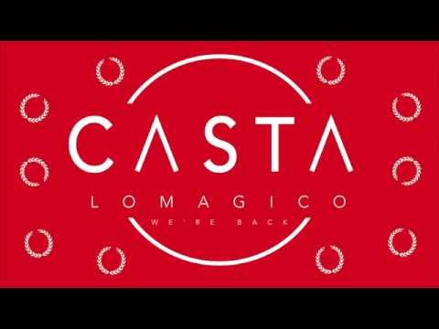 7 - Casta X H Zimas · We're back [LoMagico // 2016]