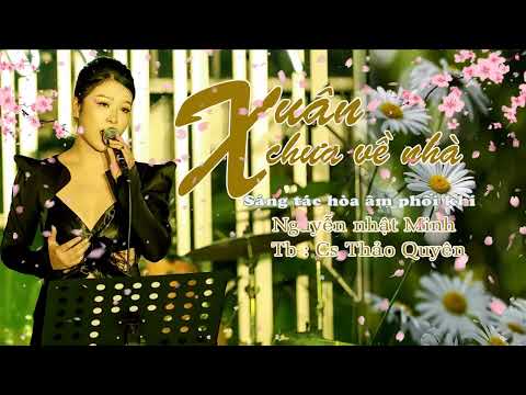 Xuân chưa về nhà - Thảo Quyên