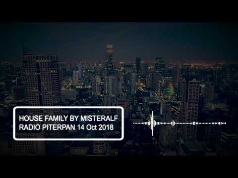 House Music - House Family 14 Oct 2018 by Misteralf @ Radio Piterpan
