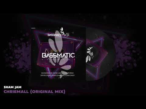 🔊 Sham Jam - Chriemall (Original Mix) | Bassmatic Records