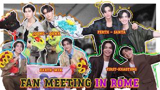 Download lagu Joong - Dunk , Perth - Santa , Earth - Mix , First - Khaotung : Fan Meeting in Rome mp3