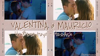 Un beso tuyo - Ha-Ash🙈😍 Valentina y Mauricio 😍💖 #AQueNoMeDejas #UnBesoTuyo #HaAsh #Canciones