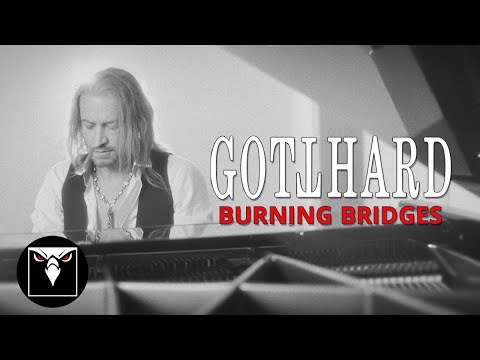 GOTTHARD - Burning Bridges (Official Music Video)