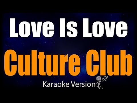 karaoke - Love Is Love - Culture Club 🎤