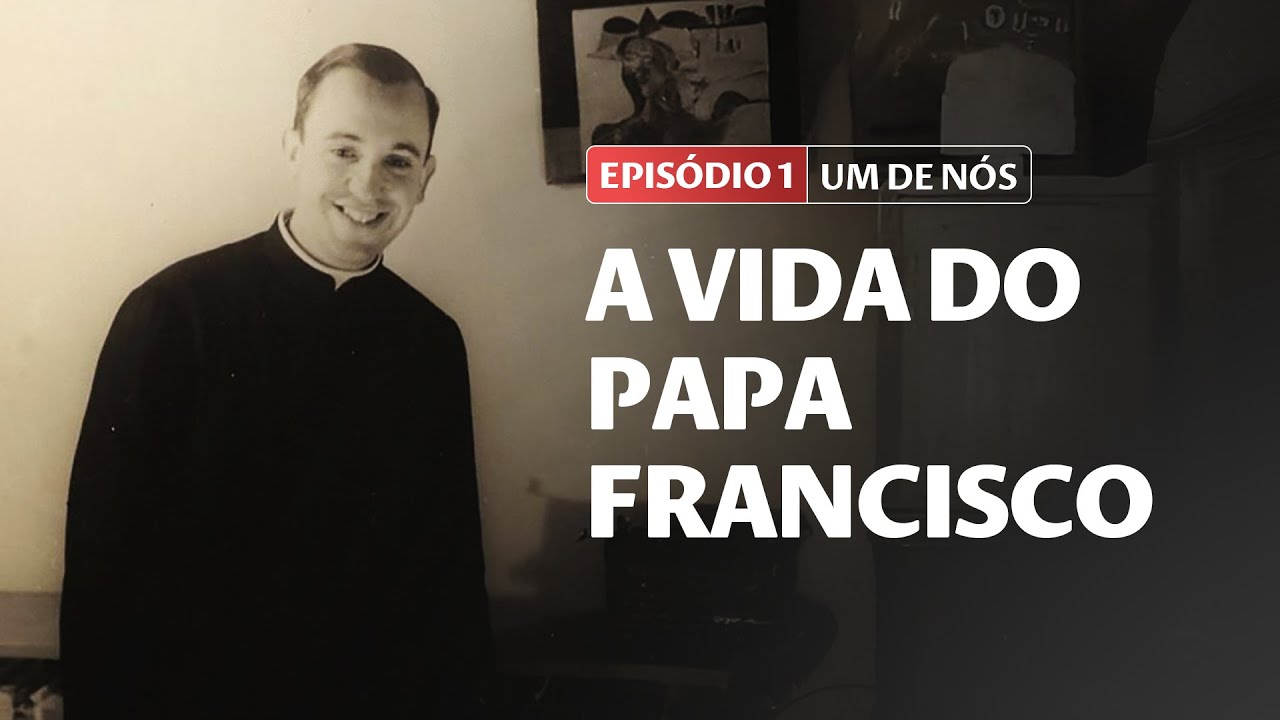 PAPA FRANCISCO: do Nascimento em Buenos Aires ao Conclave no Vaticano | UM DE NÓS - Parte 1