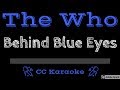The Who • Behind Blue Eyes (CC) [Karaoke Instrumental Lyrics]