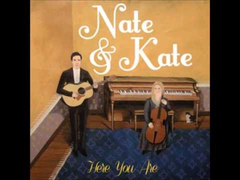 Nate & Kate -- Here You Are (title track)