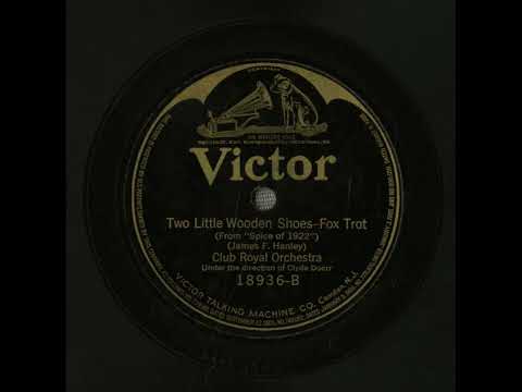 Two Little Wooden Shoes - Club Royal Orchestra with Clyde Doerr