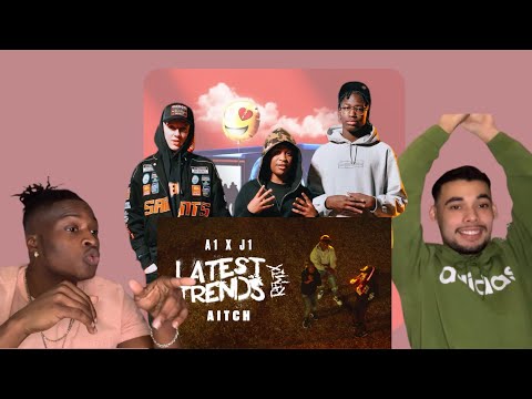 American reacts to A1 x J1 - Latest Trends (Remix) ft. Aitch