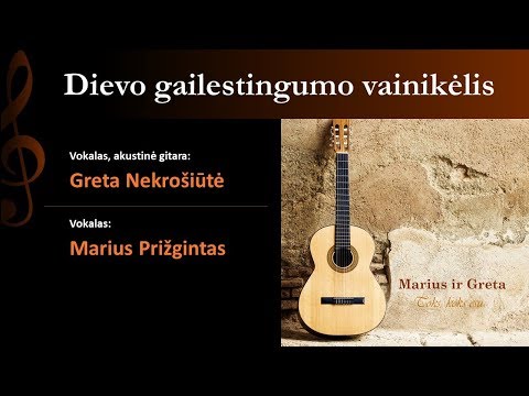 Greta Nekrošiūtė ir Marius Prižgintas - Dievo gailestingumo vainikėlis