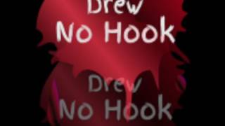 Drew - NO Hook !