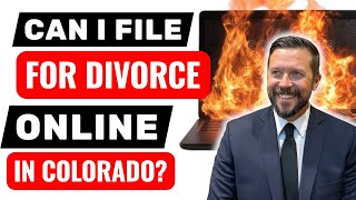 Lawyer Explains: Can I File for Divorce Electronically in Colorado