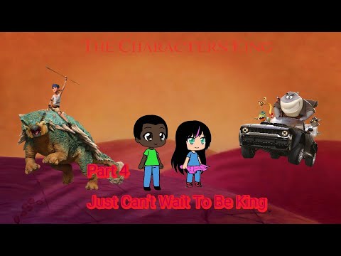 "The Characters King" Part 6 - I Just Can't Wait To King