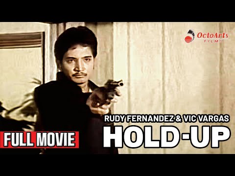 HOLDUP (1979) | Full Movie | Rudy Fernandez, Vic Vargas, Chanda Romero
