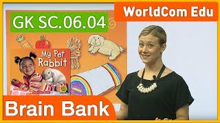 Guided Readers | Brain Bank GK Science | 06. My Pet Rabbit | Kids Vocabulary