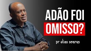 Was Adam negligent when Eve was tempted by the serpent?