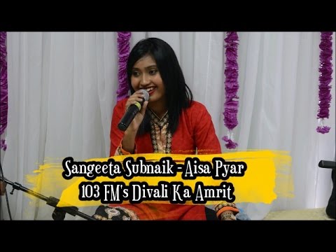 Aisa Pyar - Sangeeta Subnaik