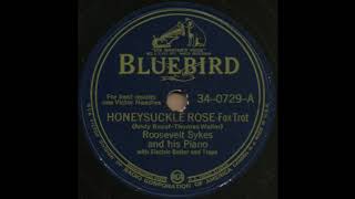HONEYSUCKLE ROSE / Roosevelt Sykes [BLUEBIRD 34-0729-A]