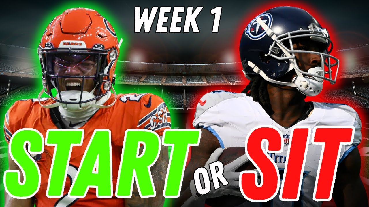 Start Or Sit Week One | Fantasy Football