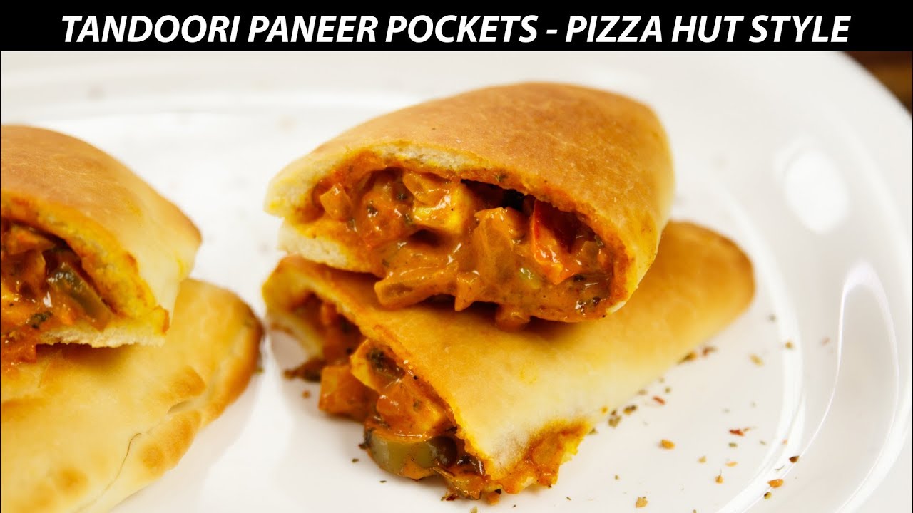 Tandoori Paneer Pocket - Pizza Hut Recipe CookingShooking