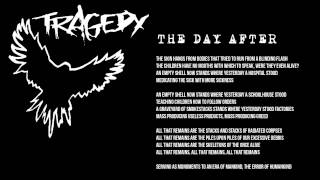 Tragedy - The Day After